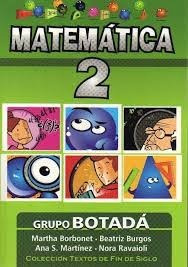 Matematica 2. Grupo Botada.. - Borbonet, Burgos Y Otros