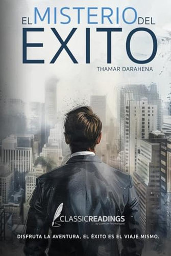 El Misterio Del Exito: Descubre Que Significa El Exito En La