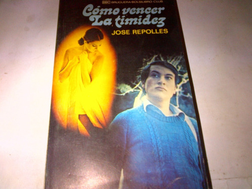 Jose Repolles - Como Vencer La Timidez  C88