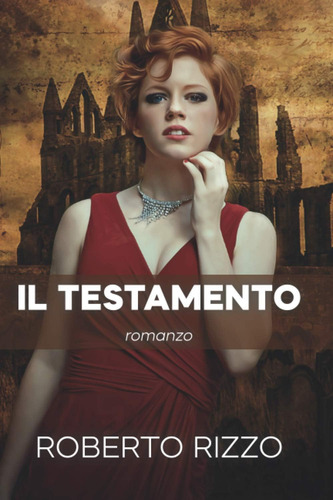 Libro: Il Testamento: Romanzo (italian Edition)