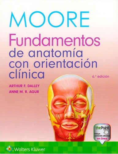 Moore Fundamentos De Anatomía Con Orientación Clínica 6 Ed.