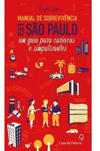 Livro Manual De Sobrevivencia Em São Paulo: Um Guia Cariocas