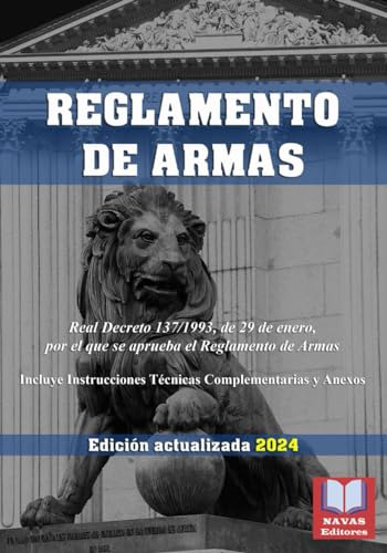 Reglamento De Armas. Real Decreto 137/1993, De 29 De Enero,