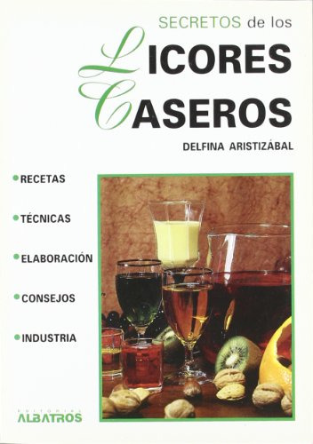 Libro Secretos De Los Licores Caseros De Delfina Aristizabal