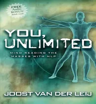 Comprar Libro You, Unlimited : Mind Reading The Masses With Nlp -...