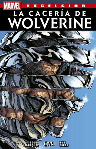 La Cacería De Wolverine - Soule Marquez, Zub Silas
