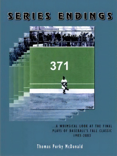 Series Endings, De Thomas Porky Mcdonald. Editorial Authorhouse, Tapa Blanda En Inglés