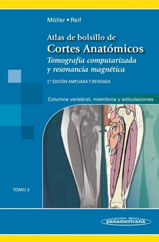 Atlas De Bolsillo De Cortes Anatómicos Tomo 3 / Möller