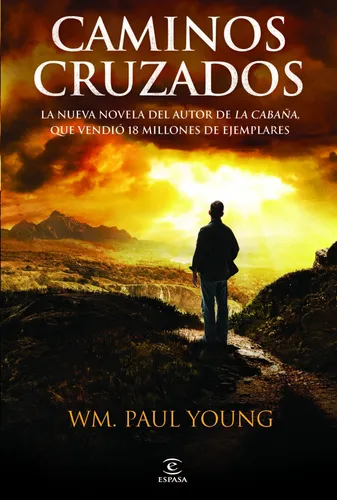 comprar Caminos Cruzados De Young, William Paul - Espasa