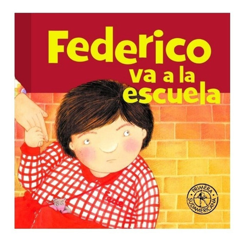 Libro Infantil Federico Va A La Escuela 