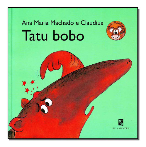 Libro Tatu Bobo Ed2 De Machado Ana Maria Salamandra