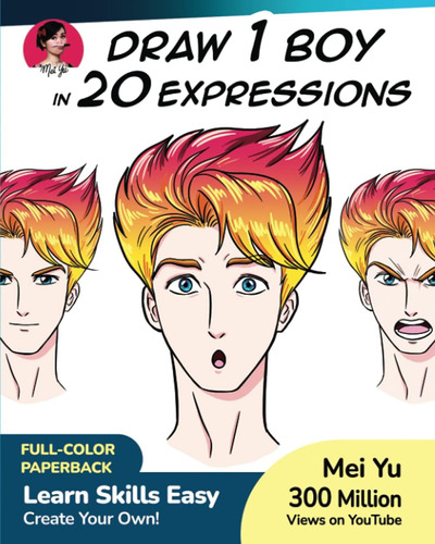 Libro: Draw 1 Boy In 20 Expressions: Learn How To Draw Anime