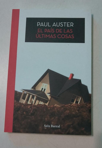 Paul Auster El Pais De Las Ultimas Cosas (Usado)