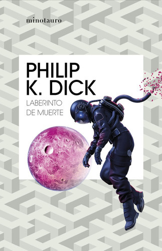 Laberinto De Muerte, De Dick Philip. K. Editorial Minotauro, Tapa Blanda, Edición 1 En Español