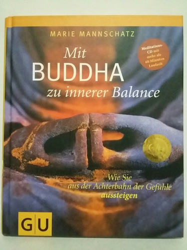 Mit Buddha Zu Innerer Balance Por Marie Mannschatz En Alemán (Usado)