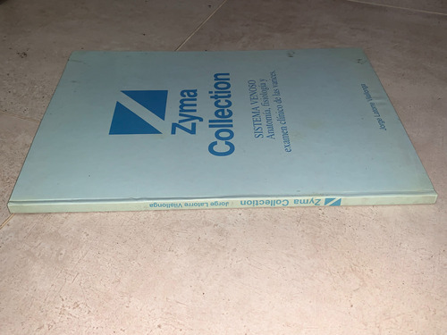Sistema Venoso - Jorge Latorre Vilallonga - Zyma Collection