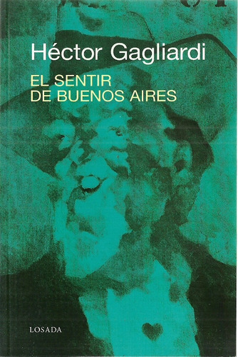 Sentir De Buenos Aires, El - Hector Gagliardi