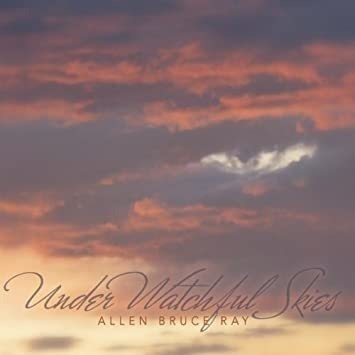 Ray Allen Bruce Under Watchful Skies Usa Import Cd .-&&·