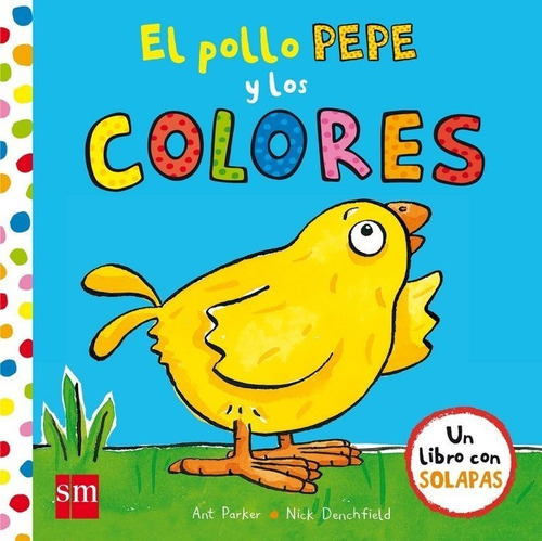 Pollo Pepe Y Los Colores,el - Denchfield, Nick