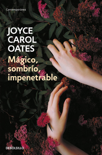 Magico, Sombrio, Impenetrable - Oates, Joyce Carol