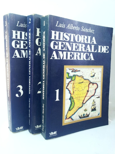 Historia General De América - Luis Alberto Sanchez (3 Tomos)