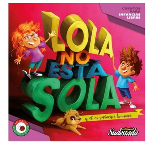 Lola No Esta Sola / Cavaco Luciana