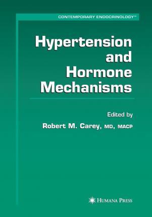 Libro Hypertension And Hormone Mechanisms - Robert M. Carey