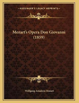 Libro Mozart's Opera Don Giovanni (1859) - Wolfgang Amade...
