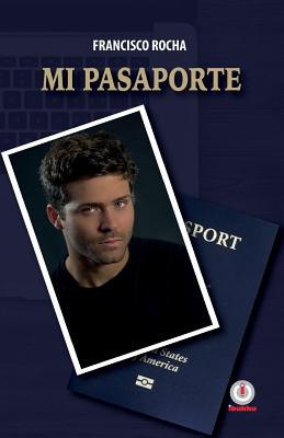 Libro Mi Pasaporte - Rocha, Francisco