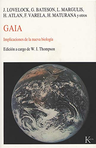 Gaia : Implicaciones De La Nueva Biología