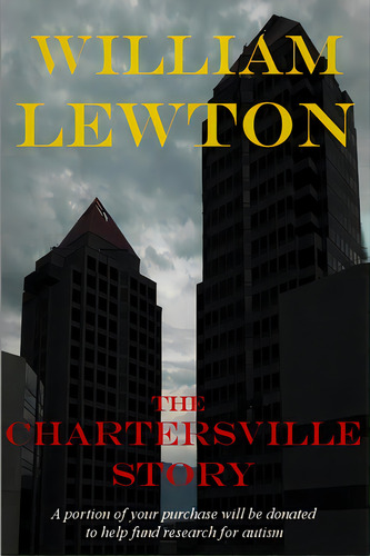 The Chartersville Story, De Lewton, David A.. Editorial Createspace, Tapa Blanda En Inglés