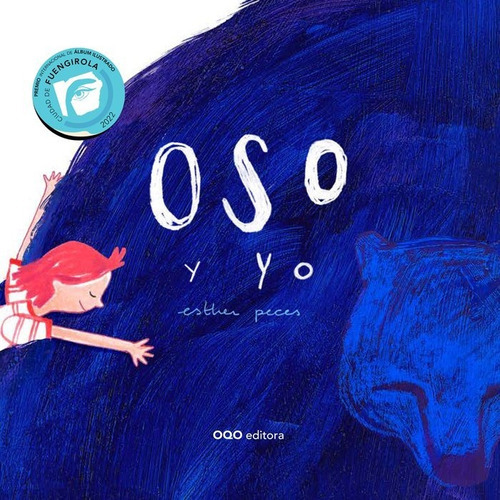 Oso Y Yo, De Garcia Peces, Esther. Editorial Oqo, Tapa Dura En Español