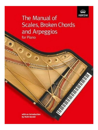 The Manual Of Scales, Broken Chords And Arpeggios - Rut. Eb6