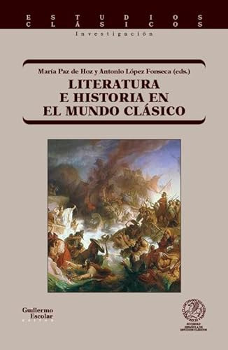 Libro Literatura E Historia En El Mundo Clásico De Varios Au