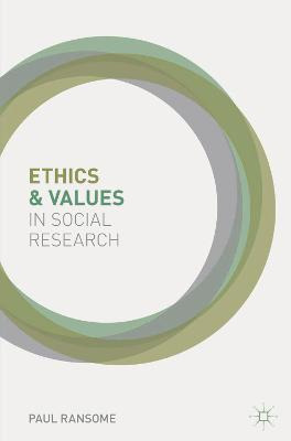 Libro Ethics And Values In Social Research - Paul Ransome
