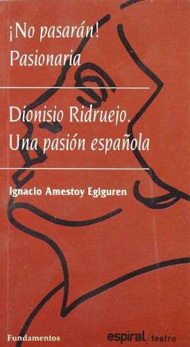 Libro Dionisio Ridruejo, Una Pasión Española. ¡no Pasarán! P