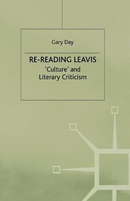 Re-reading Leavis - G. Day (paperback)