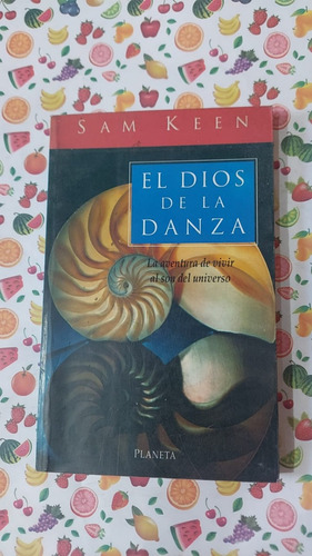 El Dios De La Danza - Sam Keen - Editorial Planeta