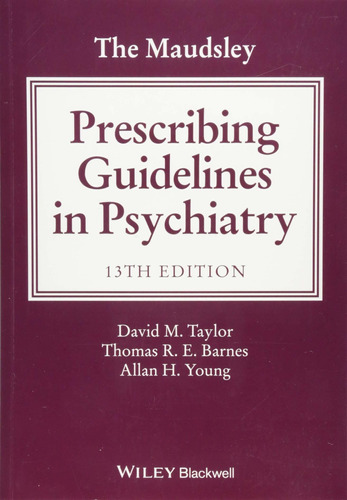 Libro The Maudsley Prescribing Guidelines In Psychiatry