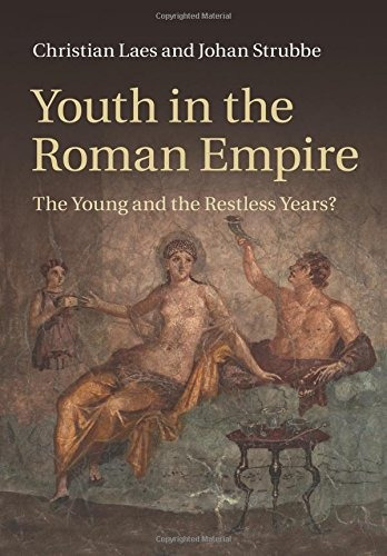 Youth In The Roman Empire The Young And The Restless Yearsr