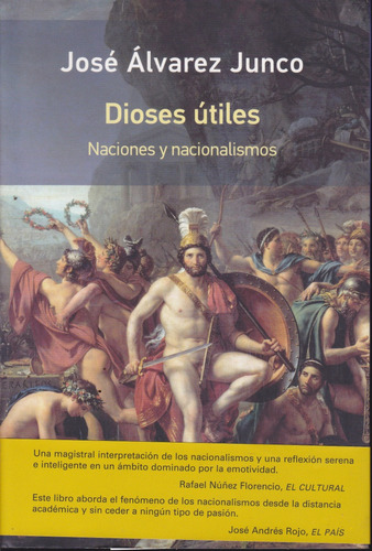 Dioses Utiles. Jose Alvarez Junco