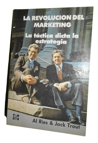 Libro, La Revolucion Del Marketing - Al Ries Y Jack Trout