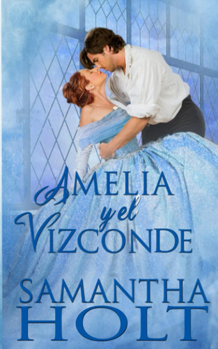 Libro: Amelia Y El Vizconde (novias Ilustradas) (spanish