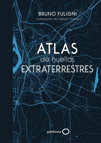 Atlas Zonas Extraterrestres - Aa. Vv.
