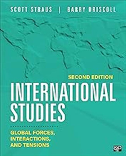 International Studies: Global Forces, Interactions, And Tens