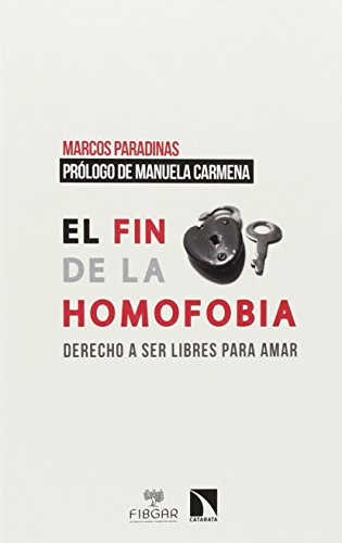 El Fin De La Homofobia: Derecho A Ser Libres Para Amar -cole