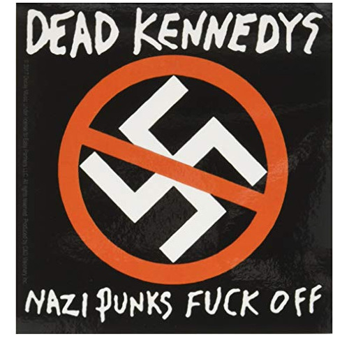 C&d Visionary Dead Kennedys Nazi Punks Fo Pegatina