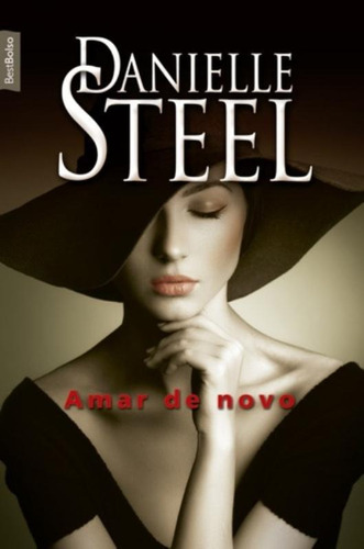 Amar de novo (edição de bolso), de Steel, Danielle. Editora Best Seller Ltda, capa mole em português, 2015