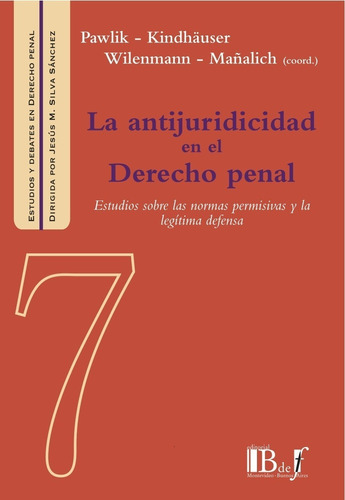 La Antijuridicidad En El Derecho Penal - Wilenmann, Urs, Mañ