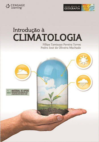 Introdução à climatologia, de Torres, Fillipe. Editora Cengage Learning Edições Ltda., capa mole em português, 2011